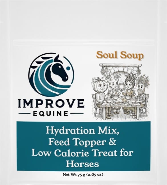 Improve Equine Soul Soup bag labeled Hydration Mix, Feed Topper and Low Calorie Treat for Horses