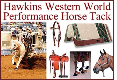 Hawkins Western World — Tack (is owned by people who show horses)